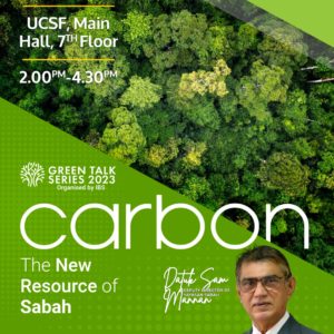1st March 2023 - CARBON: THE NEW RESOURCE OF SABAH