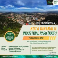 9 Nov 2023 - Sesi perkongsian khas mengenai Kota Kinabalu Industrial Park (KKIP) dan peranan taman industri di Sabah.