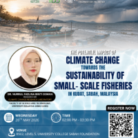 20th May 2026 - the Green Talk Series 2026  ; “The Potential Impact of Climate Change Towards the Sustainability of Small-Scale Fisheries in Kudat, Sabah, Malaysia”